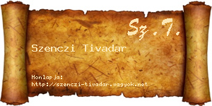 Szenczi Tivadar névjegykártya